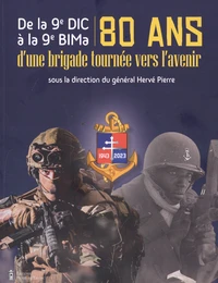 De la 9e DIC à la 9e BIMa