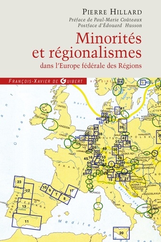 Minorités et régionalismes dans l'Europe fédérale des Régions. Enquête sur le plan allemand qui va bouleverser l'Europe