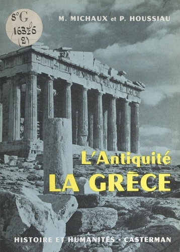 L'Antiquité, la Grèce