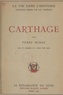 Pierre Hubac et  Collectif - Carthage - Avec 16 planches et 2 cartes hors texte.