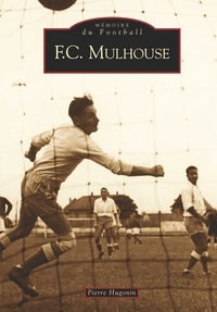 Pierre Hugonin - F.C. Mulhouse.