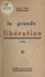 La grande libération