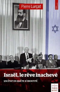 Israël, le rêve inachevé