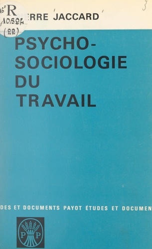 Psycho-sociologie du travail