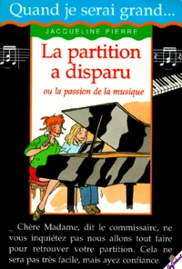 La partition a disparu ou La passion de la musique