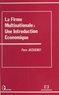 Pierre Jacquemot - La Firme multinationale, une introduction économique.
