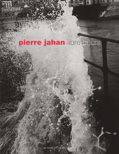 Pierre Jahan - Pierre Jahan : Libre cours.