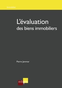 Pierre Jammar - L'évaluation des biens immobiliers.