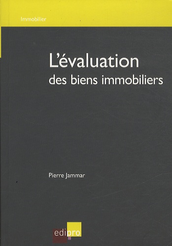 Pierre Jammar - L'évaluation des biens immobiliers.