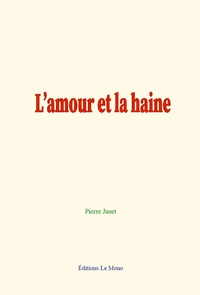 L’amour et la haine