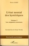Pierre Janet - L'état mental des hystériques - Volume 1, les stigmates mentaux.