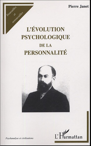 Pierre Janet - L'évolution psychologique de la personnalité.