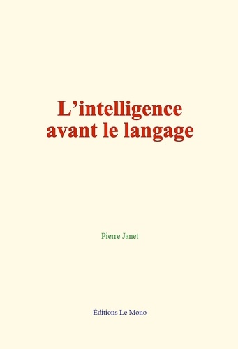 L’intelligence avant le langage