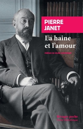 Pierre Janet - La haine et l'amour.