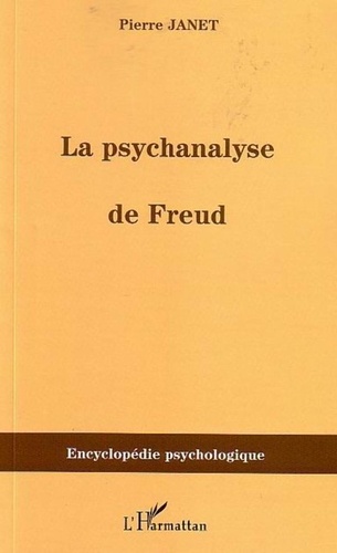 Pierre Janet - La psychanalyse de Freud - (1913).
