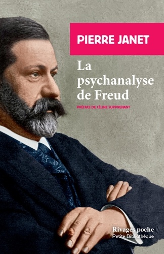 La psychanalyse de Freud. Suivi d'extraits de L'automatisme psychologique