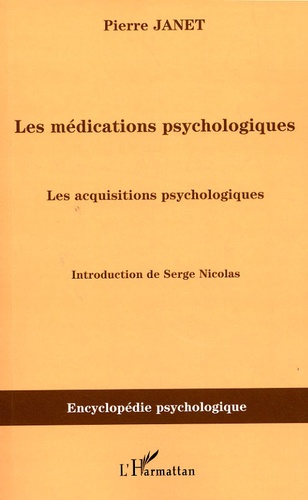 Les médications psychologiques. Tome 3, Les acquisitions psychologiques