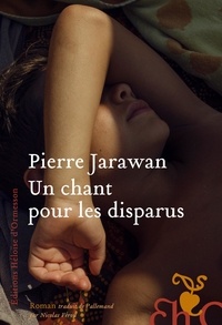 Pierre Jarawan - Un chant pour les disparus.