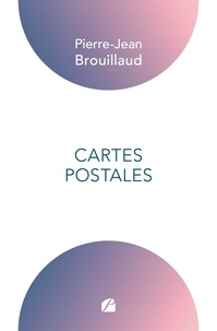 Pierre-Jean Brouillaud - Cartes postales.