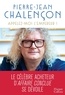 Pierre-Jean Chalençon - Appelez-moi l'Empereur !.
