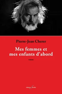 Mes femmes et mes enfants d'abord