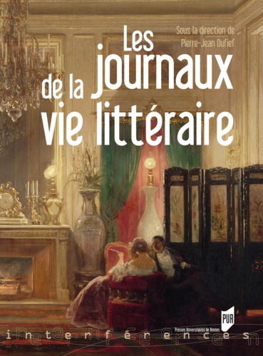 Pierre-Jean Dufief - Les journaux de la vie littéraire.