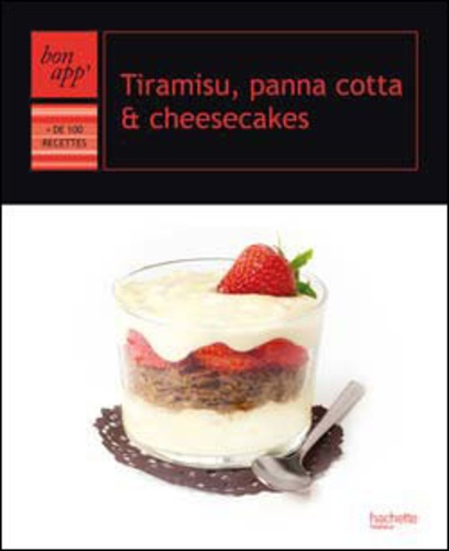 Pierre-Jean Furet - Tiramisu, panna cotta & cheesecakes.