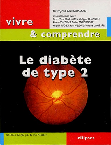 Pierre-Jean Guillausseau - Le Diabete De Type 2.