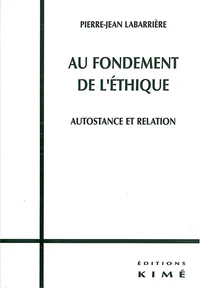 Au fondement de l'éthique