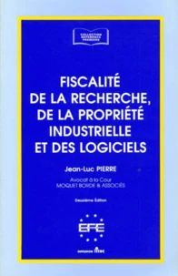 Fiscalité de la recherche, de la propriété industrielle et des logiciels