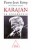 Karajan. La biographie