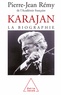 Pierre-Jean Rémy - Karajan - La biographie.