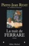 Pierre-Jean Rémy - La nuit de Ferrare.