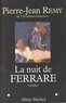 Pierre-Jean Rémy et Pierre-Jean Remy - La Nuit de Ferrare.