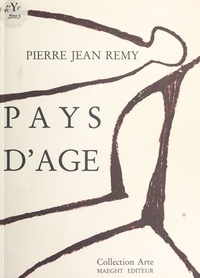 Pierre-Jean Rémy - Pays d'âge.
