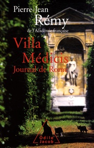 Pierre-Jean Rémy - Villa Médicis - Journal de Rome.