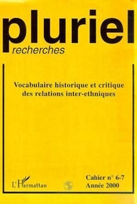 Pierre-Jean Simon - Pluriel-recherches N° 6-7/2000 : Vocabulaire historique et critique des relations inter-ethniques.