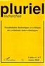 Pierre-Jean Simon - Pluriel-recherches N° 6-7/2000 : Vocabulaire historique et critique des relations inter-ethniques.