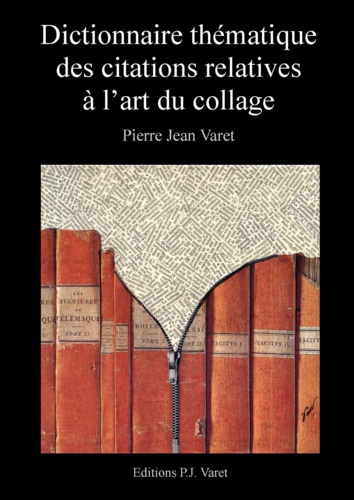 Dictionnaire thématique des citations relatives à l'art du collage