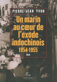 Un marin au coeur de lexode indochinois - 1954-1955.pdf