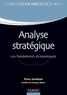 Pierre Jeanblanc - Analyse stratégique - Les fondements économiques.