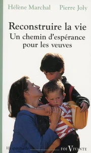 Reconstruire la vie