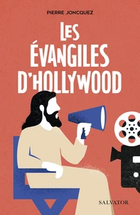Les Evangiles d'Hollywood