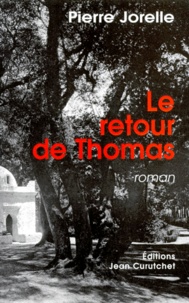 Pierre Jorelle - Le retour de Thomas.
