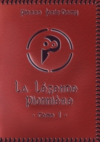 Pierre Joris-Demy - La légende pionnière - Tome 1 - Le Royaume Pionnier.