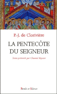 Pierre-Joseph de Clorivière - La Pentecote Du Seigneur.