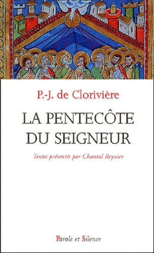Pierre-Joseph de Clorivière - La Pentecote Du Seigneur.