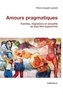 Pierre-Joseph Laurent - Amours pragmatiques - Familles, migrations et sexualité au Cap-Vert aujourd'hui.