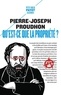 Pierre-Joseph Proudhon - Qu'est-ce que la propriété ?.
