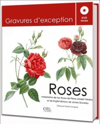 Pierre-Joseph Redouté et James Sowerby - Roses - Gravures d'exception. 1 DVD